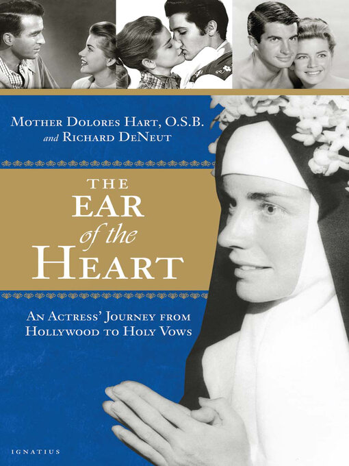 Title details for The Ear of the Heart by Dolores Hart - Available